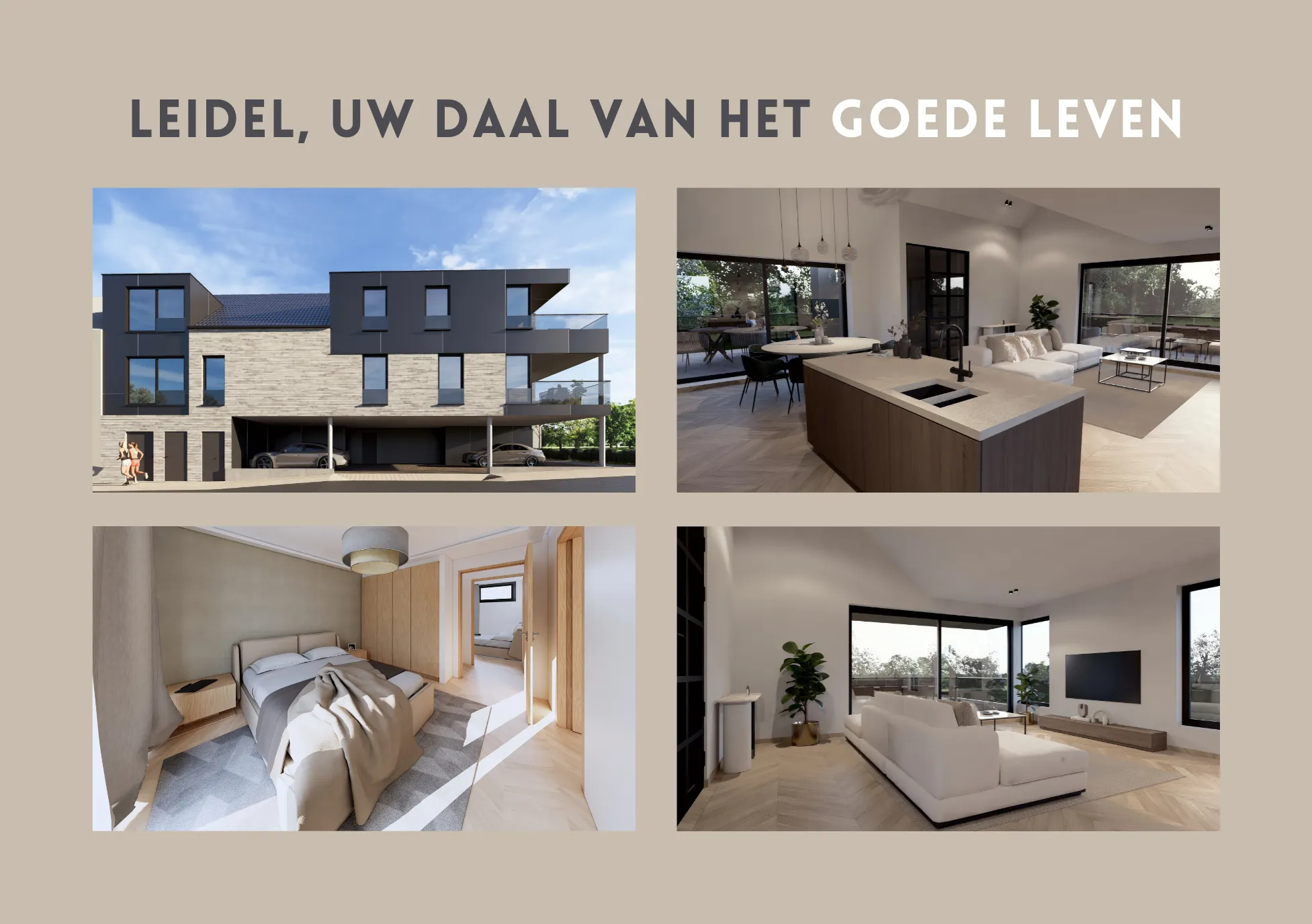 Project Leidel: Uw daal van het goede leven!1